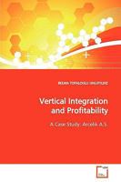 Vertical Integration and Profitability 3639136934 Book Cover