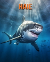 Haie: Buch mit lustigen Fakten für Kinder mit tollen Fotos B0C9KMYCVF Book Cover
