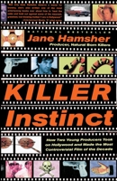 Killer Instinct 076790074X Book Cover