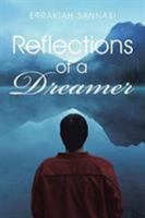 Reflections of a Dreamer 154374009X Book Cover