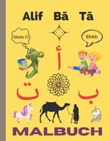 Alif Bā Tā: Geschenkbuch zum arabischen Alphabet für Kinder und Anfänger B0C9S8B4B3 Book Cover