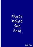 That's What She Said (Blue): Collectible Notebook 1983407453 Book Cover