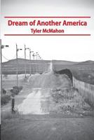 Dream of Another America 1940724147 Book Cover