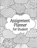 Assignment Planner For Student: Weekly Homework Assignment Notebook Logbook Organizer, Assignment Checklist, Keep Track of All Learning Activities / With 3 Calendars 2019, 2020, 2021 1797948113 Book Cover