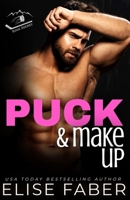 Puck and Make Up: (A Rush Hockey novella) 163749131X Book Cover