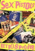Sex Pistols Retrospective: A Visual History.. 095284060X Book Cover
