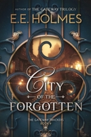 City of the Forgotten 1956656103 Book Cover