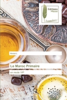 Le Maroc Primaire: en mode VIP 6202296038 Book Cover