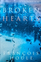 Broken Hearts: A prequel novella to It Happened to Us 1775049019 Book Cover