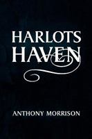 Harlots Haven 1450048617 Book Cover