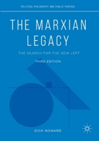 The Marxian Legacy: The Search for the New Left 3030466159 Book Cover