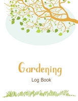 Gardening Log Book: A garden Journal Diary Log Book to keep track and record each plant in your garden and the care it requires 1670202003 Book Cover