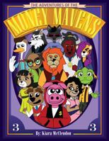 The Adventures of the Money Mavens: The Art of Entrepreneurship 0578289709 Book Cover