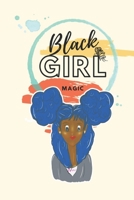 Black Girl Magic 1659816793 Book Cover