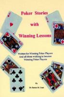 Poker Stories with Winning Lessons 1403385343 Book Cover