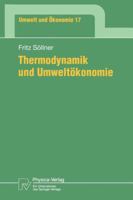 Thermodynamik Und Umweltökonomie (Umwelt Und Ökonomie) (German Edition) 3790809403 Book Cover