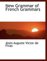 New Grammar of French Grammars. [With] Key 1147320810 Book Cover