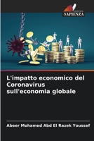 L'impatto economico del Coronavirus sull'economia globale 6205741709 Book Cover