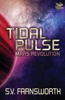 Tidal Pulse: Mars Revolution (Fusion in a Fission World) 1961221004 Book Cover