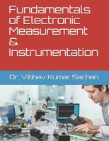 Fundamentals of Electronic Measurement & Instrumentation (Sachan) 1689272007 Book Cover