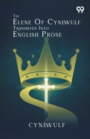 The Elene Of Cynewulf Translated Into English Prose 9378307639 Book Cover