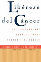 Librese Del Cyncer: Cancer Free 0684813327 Book Cover