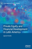 Private Equity and Financial Development in Latin America 3030889823 Book Cover