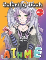 Anime Girls Coloring Book: 50+ Impressive Anime Style Coloring Pictures null Book Cover