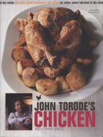 John Torode's Chicken and Other Birds 1554076129 Book Cover