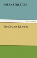 The Doctor's Dilemma 1787801217 Book Cover