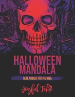 Halloween Mandala: Målarbok för vuxna. 48 mandalas med Halloween-tema. Variabel komplexitet B0BVPMSPDW Book Cover