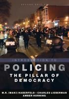 Introduction to Policing: The Pillar of Democracy 161163461X Book Cover