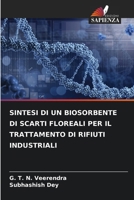 Sintesi Di Un Biosorbente Di Scarti Floreali Per Il Trattamento Di Rifiuti Industriali (Italian Edition) 6207715527 Book Cover