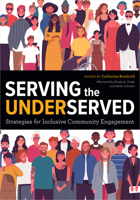 Serving the Underserved: Strategies for Inclusive Community Engagement 0838936520 Book Cover