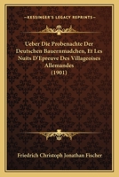 Ueber Die Probenachte Der Deutschen Bauernmadchen, Et Les Nuits D'Epreuve Des Villageoises Allemandes (1901) 1168060583 Book Cover