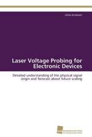 Laser Voltage Probing for Electronic Devices 3838110595 Book Cover