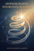 Hypnologiens nygrundlæggelse (Danish Edition) B0H8G6ZKBT Book Cover