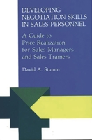 Developing Negotiation Skills in Sales Personnel 0899302793 Book Cover