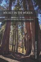 Wicket in the Woods: Poetry Inspired by the Sequoias B0CK45SFTF Book Cover