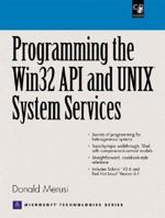 Programming the Windows 32 API and UNIX System Services 0130259691 Book Cover