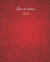 Libro de reservas 2020: Calendario de reservas para restaurantes, bistros y hoteles - 370 p�ginas - 1 d�a = 1 p�gina 1661453317 Book Cover