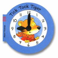 Tick Tock Tiger 0764156764 Book Cover