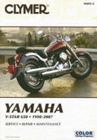 Clymer Yamaha V-Star 650, 1998-2007 (Clymer Motorcycle Repair) 1599691477 Book Cover
