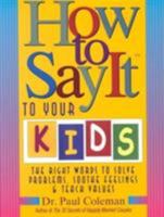 How To Say It To Your Kids 0735201773 Book Cover
