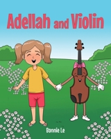 Adellah and Violin B0CVSFW3FJ Book Cover