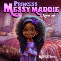 Princess Messy Maddie B0DPV69MYV Book Cover