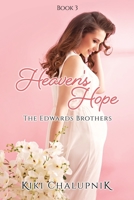 Heaven's Hope: The Edwards' Brothers Book 3 1662811365 Book Cover