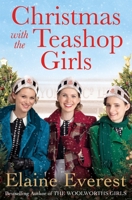 Christmas with the Teashop Girls 1529015928 Book Cover