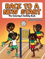 Race to a New Start: The Coloring & Activity Book 173717264X Book Cover