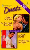 For This Week I Thee Wed / 50 Clues He's Mr. Right 0373440723 Book Cover